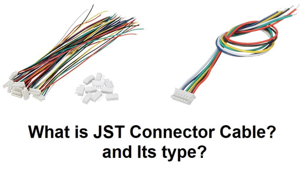 What is a JST connector? and know its types?