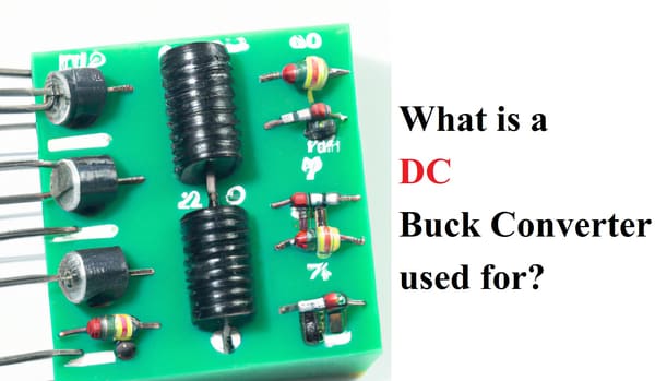 What is a DC Buck Converter used for? DC buck converters are useful in a wide range of applications where a lower voltage is needed from a higher voltage power source, MarginBaba